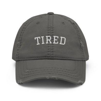 TIRED Distressed Hat