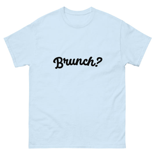 BRUNCH? tee