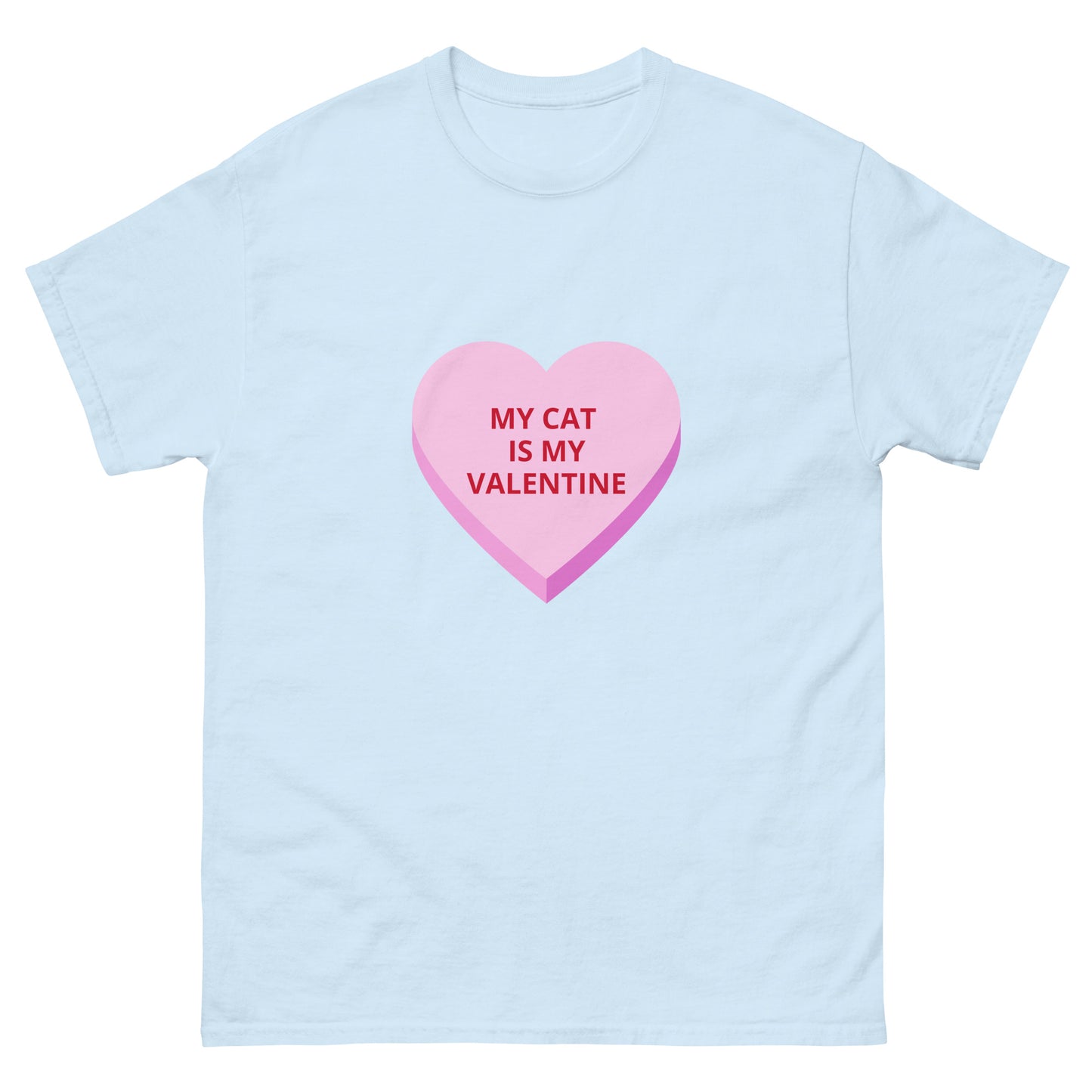 MY CAT IS MY VALENTINE HOLIDAY tee