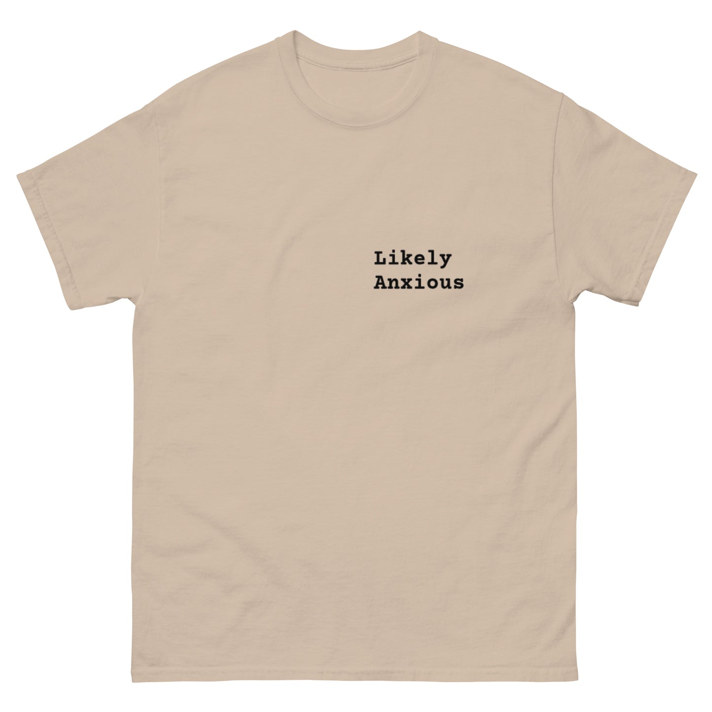 LIKELY ANXIOUS tee