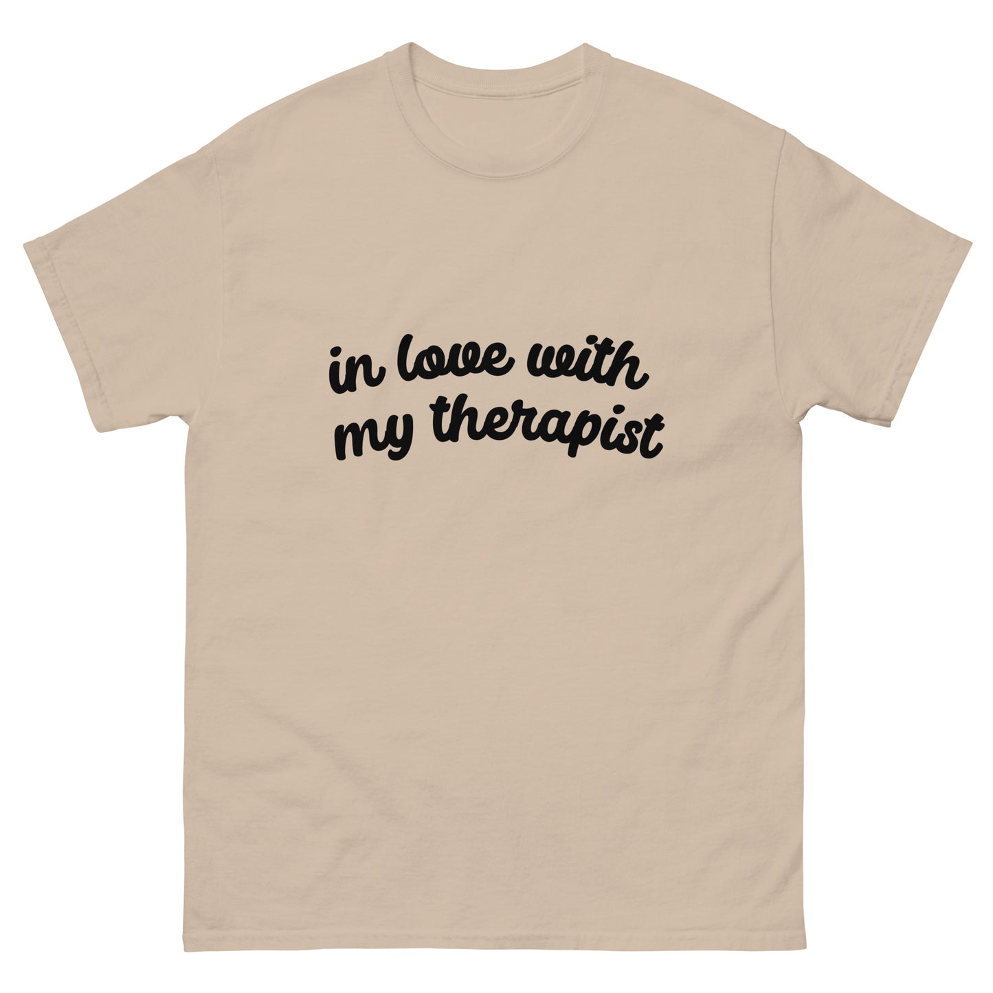 IN LOVE WITH MY THERAPIST classic tee