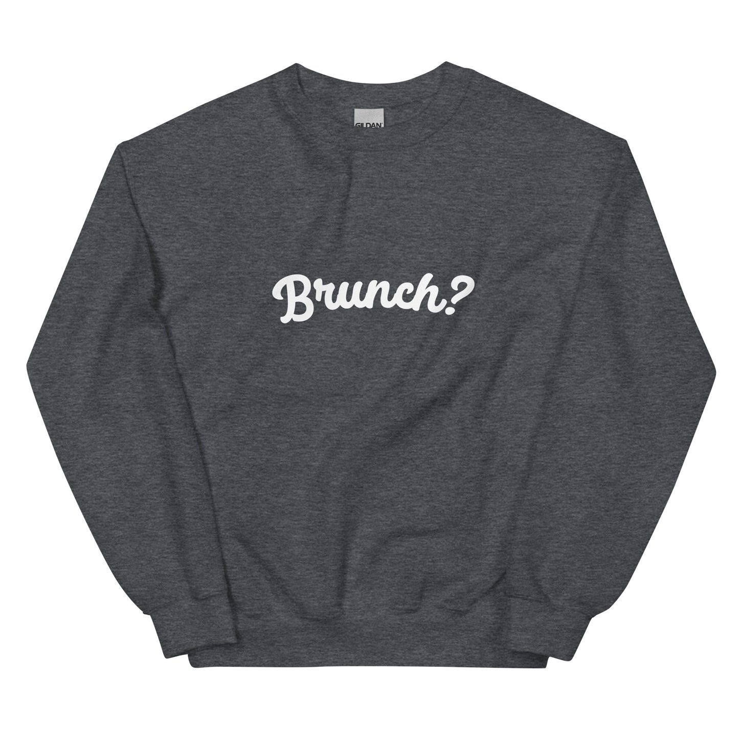 BRUNCH? Sweatshirt