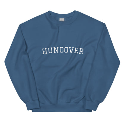 HUNGOVER Sweatshirt