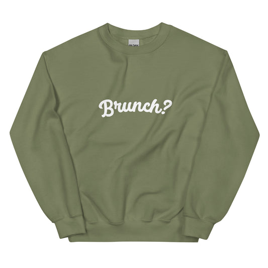 BRUNCH? Sweatshirt