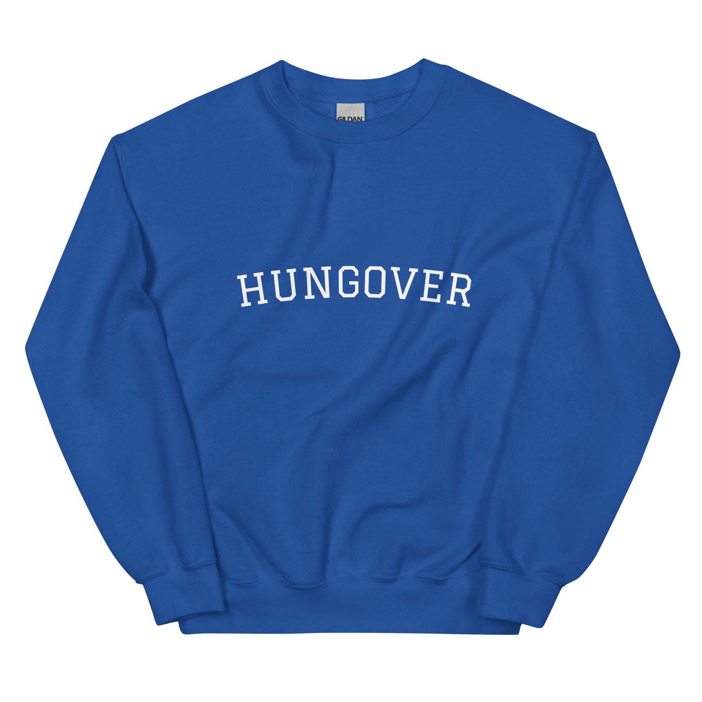 HUNGOVER Sweatshirt