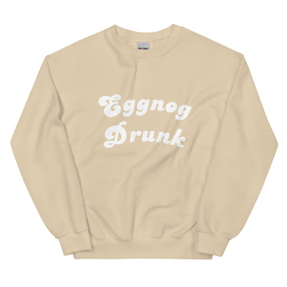 EGGNOG DRUNK HOLIDAY Sweatshirt