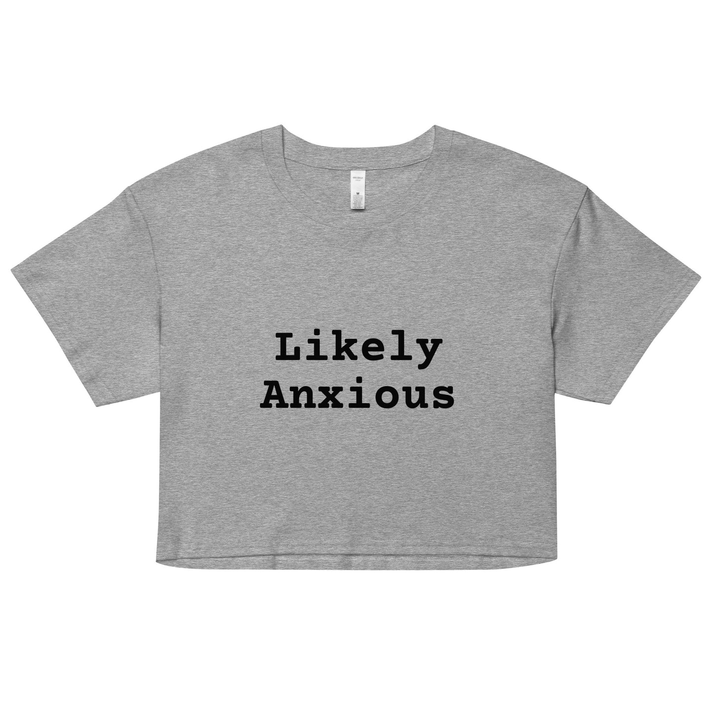 LIKELY ANXIOUS crop top