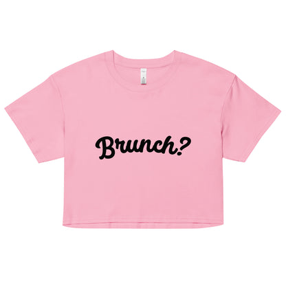 BRUNCH? crop top