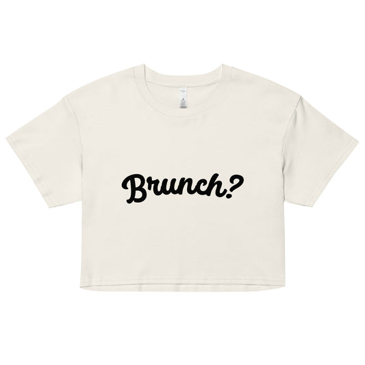 BRUNCH? crop top