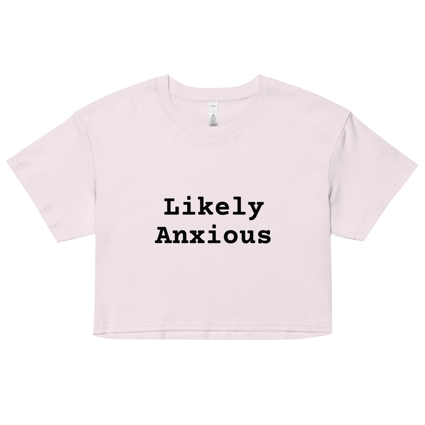 LIKELY ANXIOUS crop top