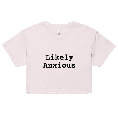 LIKELY ANXIOUS crop top