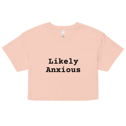 LIKELY ANXIOUS crop top