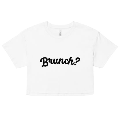 BRUNCH? crop top